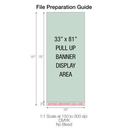 Classic Style Pull Up Banner 33" x 81"